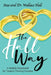 TheHallWay (Weekly Devotional for Today's Thriving Couple's): TheHallWay by Stae Hall