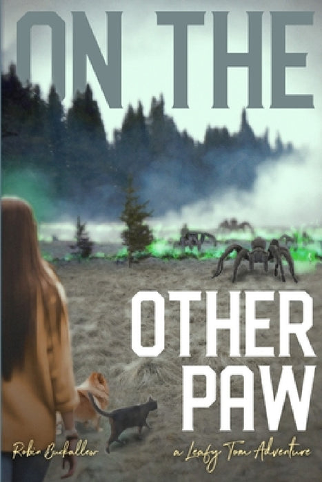 On the Other Paw: A Leafy Tom Adventure by Robin Buckallew
