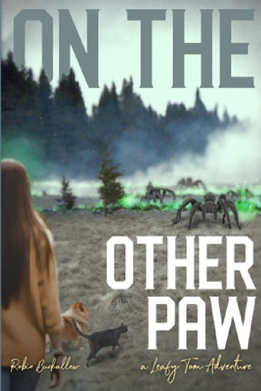 On the Other Paw: A Leafy Tom Adventure by Robin Buckallew