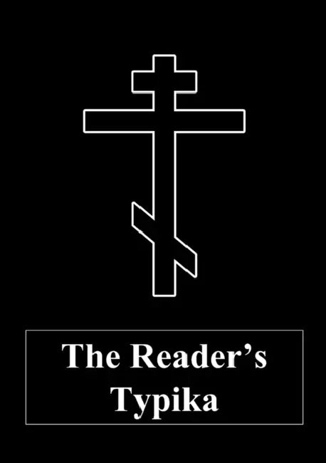 The Reader's Typika by Calder Edward-Dominic