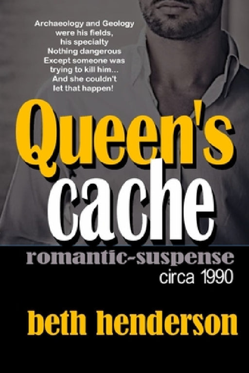 Queen's Cache by Beth Henderson