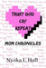 Trust God Cry Repeat: Mom Chronicles by Nyoka Hall