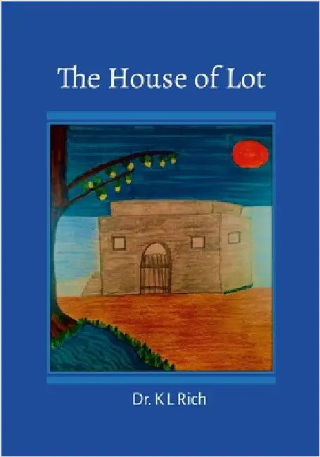 The House of Lot by Rich, Keesha
