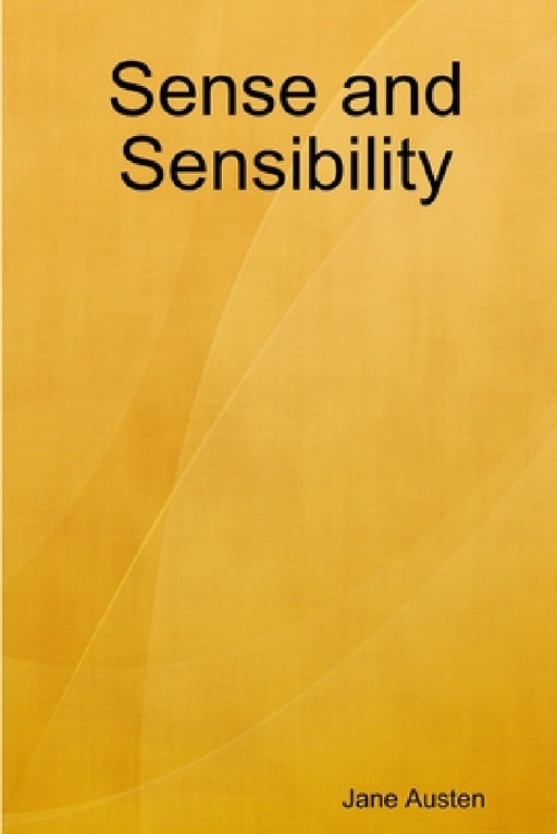 Sense and Sensibility by Jane Austen