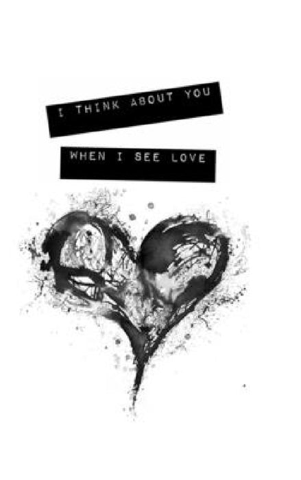 I Think About You When I See Love by Benjamin Hobson