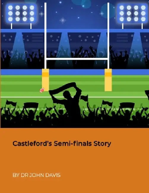 Castleford's Semi-finals Story by John Davis
