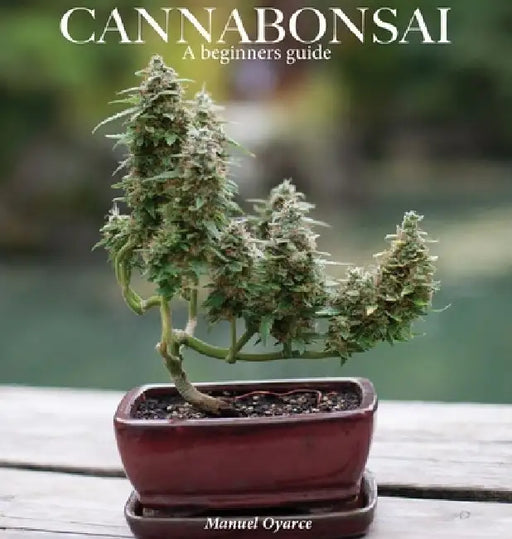 Cannabonsai: : A Beginners Guide by Logan Henderson