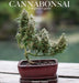 Cannabonsai: : A Beginners Guide by Logan Henderson