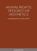 Animal Rights: PEDIGREE OR AESTHETICS: Is breeding animals for aesthetics ethical? by Paul R. Friesen