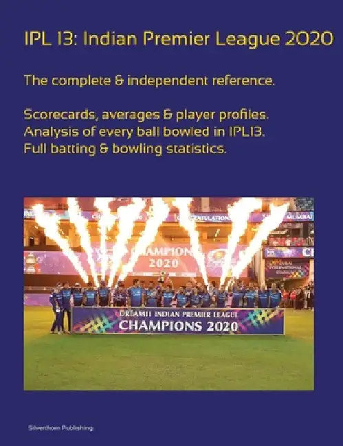 Ipl13: Indian Premier League 2020 by Simon Barclay
