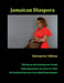 Jamaican Diaspora: Enterprise Edition by Janice Maxwell