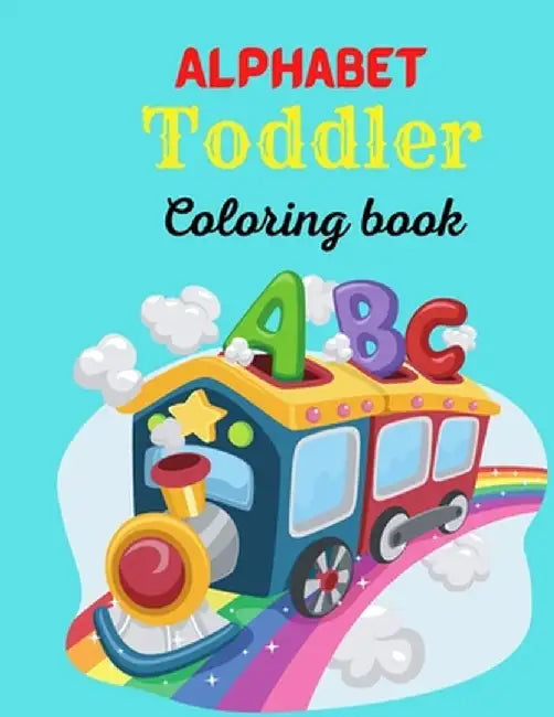 Alphabet Toddler Coloring Book by Adele West