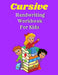 Cursive Handwriting Workbook For Kids by Tony Reed