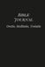 Bible Journal: Oratio, Meditatio, Tentatio by Michael G. Lilienthal