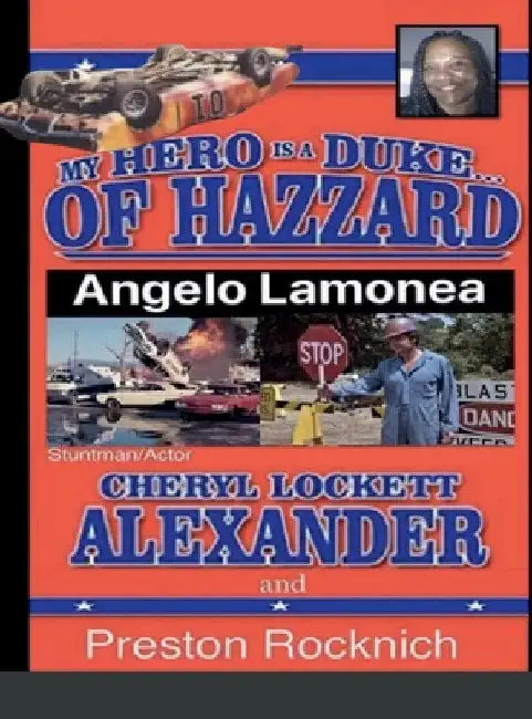 MY HERO IS A DUKE...OF HAZZARD LEE OWNERS 5th EDITION by Cheryl Alexander