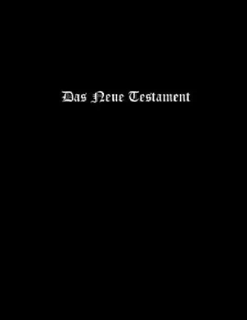 Unrevised Luther 1545 New Testament by Holy Bible Foundation