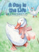 A Day in the Life of a Duck Named Fluff by Aimee Cozza