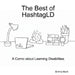 The Best of HashtagLD: A Comic about Learning Disabilities by Emma Kent