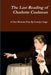 The Last Reading of Charlotte Cushman: A One-Woman Play by Carolyn Gage
