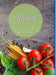 Wholesome Happiness: A Plant Based Starter Guide by Rahsaan Hubbard
