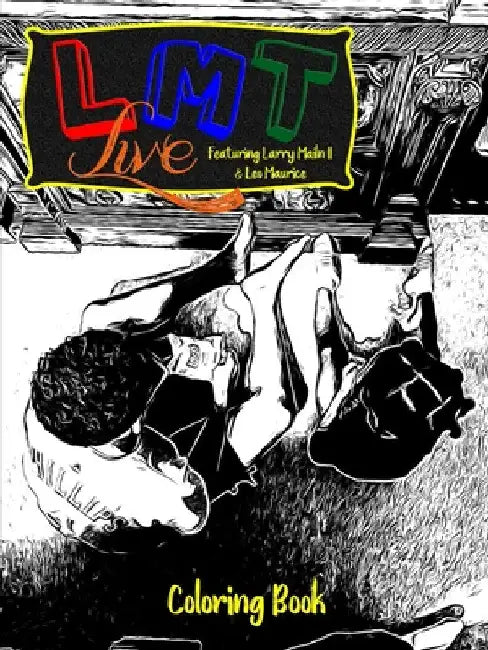 LMT Live Coloring Book by II Thomas L. Mailn