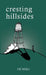 Cresting Hillsides by Jill Miller