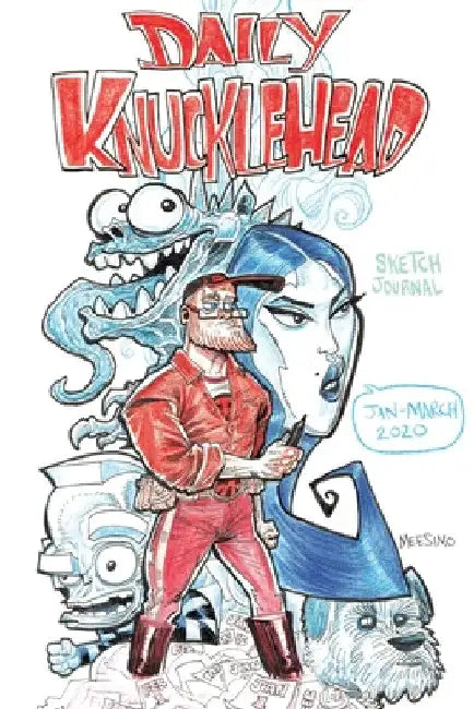 DAILY KNUCKLEHEAD Jan-March 2020 by Christian Meesey