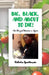 Big, Black, and About to Die!: How This Girl Became a Vegan by Victoria Sparkman