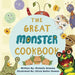 The Great Monster Cookbook by Michalla Brianna