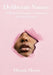 Deliberate Voices: A Woman's Journal of Awareness & Self-Discovery by Micaela Morris