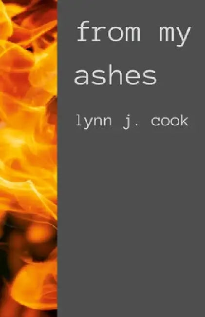 From My Ashes by Lynn Cook