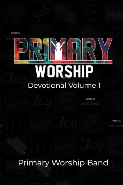 Primary Worship Devotional: Volume 1 by Cedrick Brown, Norberto Colon, Gerard Davis