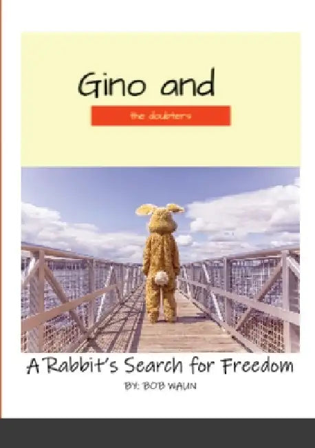 Gino and the Doubters by Bob Waun