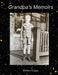 Grandpa's Memoirs by William Griggs