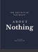 The Definitive Textbook About Nothing: The only self-help book you need by Bob Knowaun