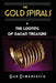 The Gold Spirals: & The Looting of Dacian Treasure by Dan Dimancescu
