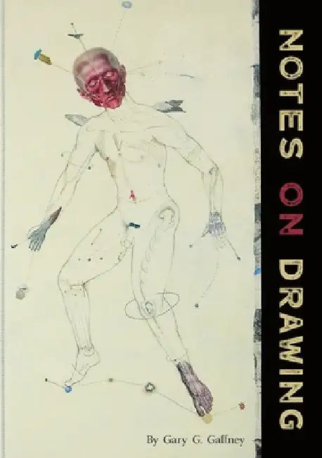 Notes on drawling by Gary G. Gaffney