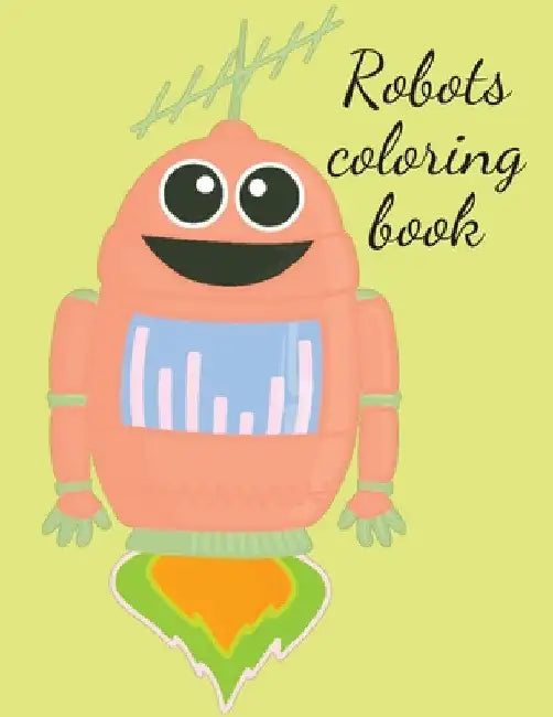 Robots coloring book by Cristie Publishing