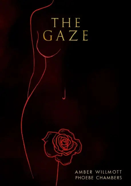 The Gaze by Amber Willmott, Phoebe Chambers