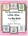 The Big Adventures of Little Alice, The Big Book by Linda S. Difranco