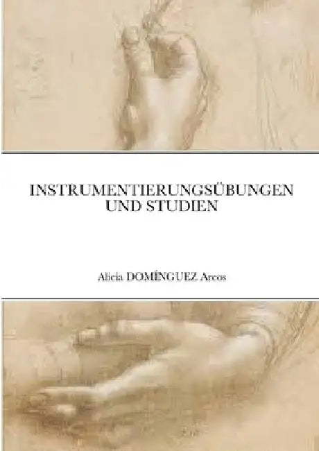 Libro Instrumentierungsübungen Und Studien by Alicia Domínguez Arcos