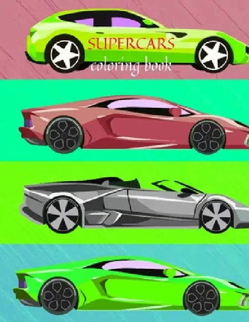 Supecars coloring book by Cristie Jameslake
