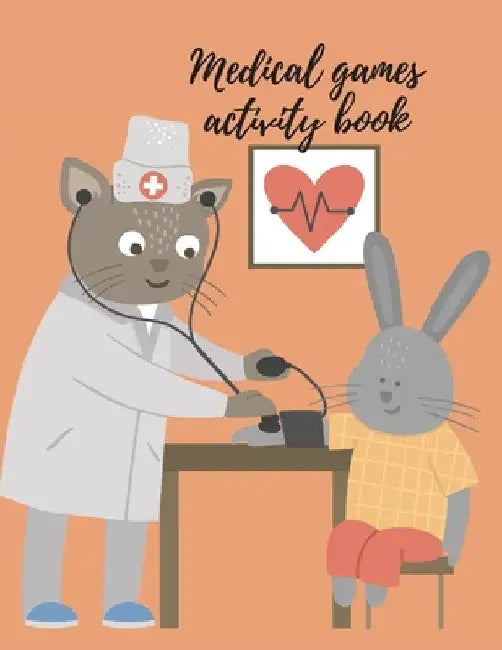 Medical games activity book by Cristie Publishing