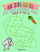 Amazing Mazes For Kids Activity Book Age 4 To 6: Magical Activity Book For Kids Age 4-6 With Fun And Learn by Magical Colors