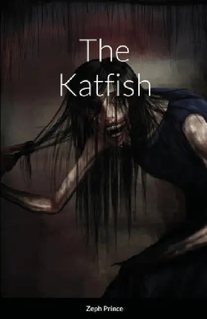 The Katfish by Zeph Prince