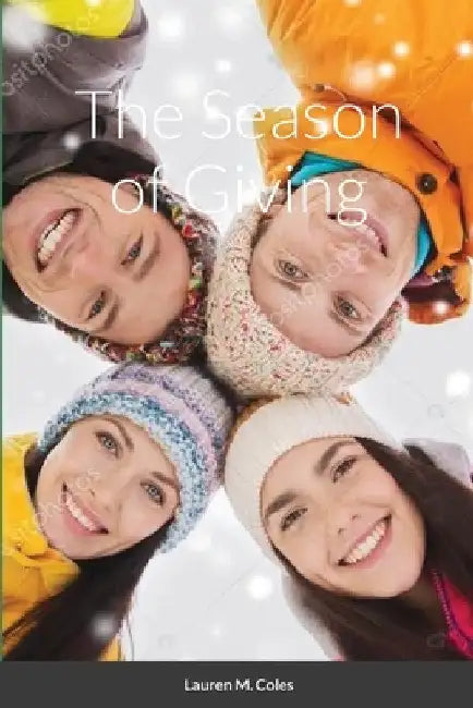 The Season of Giving by Lauren Coles
