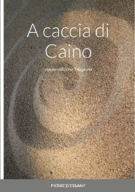 A caccia di Caino by Pierre D'Essany
