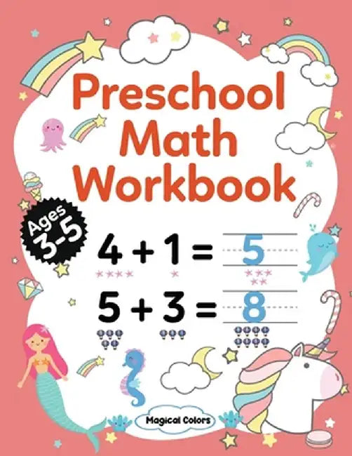 Preschool Math Workbook by Magical Colors