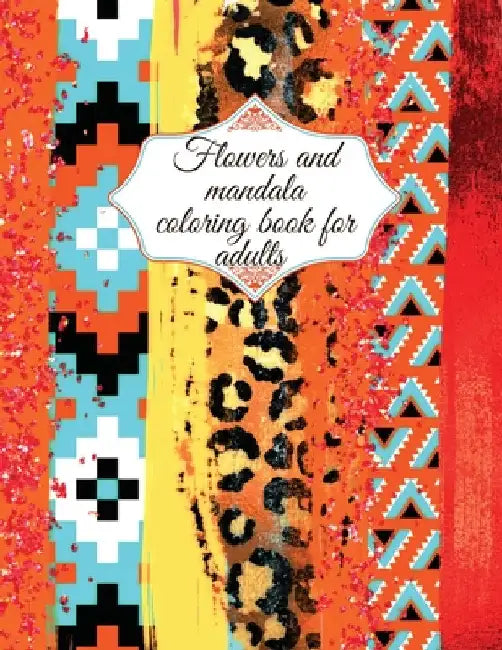 Flowers and mandala coloring book for adults by Cristie Publishing
