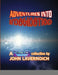 Adventures Into Imagination by John Lavernoich